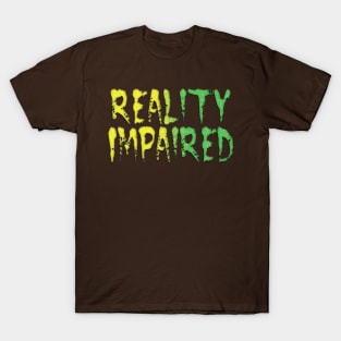 Reality T-Shirt